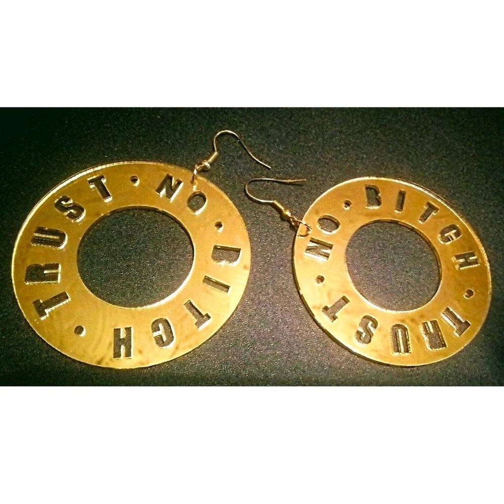 TRUST NO BITC H  Earrings - 2 Hot Colors